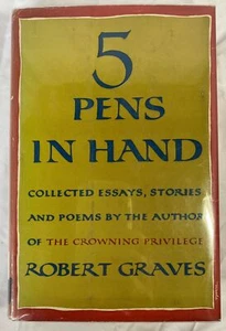 5 Pens in Hand by Robert Graves, 1958 Hardcover, Dust Jacket, 1st Edition, exLib - Imagen 1 de 8