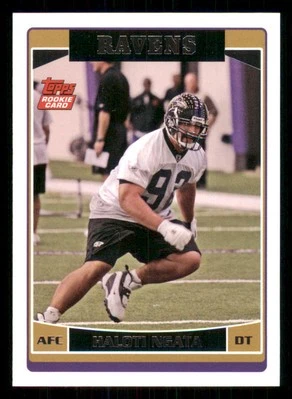 2006 Topps #312 Haloti Ngata RC - Image 1 of 2
