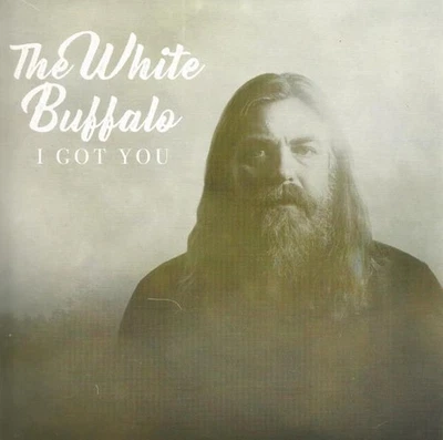 White Buffalo I Got You 7" Vinyl UK Earache 2017 Pic Sleeve Brand Neu Versiegelt - Bild 1 von 2