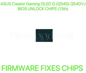 ASUS Creator Gaming OLED Q (Q540) Q540VJ Series, NO PASSWORD CHIP BIOS CHIP - Afbeelding 1 van 1