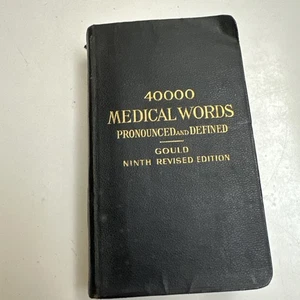 Vintage 1932 POCKET MEDICAL DICTIONARY 40,000 Words Book George Gould - Foto 1 di 20