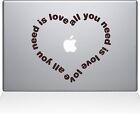 Autocollant vinyle autocollant MacBook Decal Guru All You Need is Love Heart - 13" MacB
