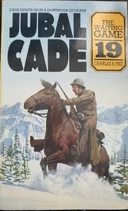 Jubal Cade 19 - The Waiting Game by Charles R Pike - Picture 1 of 1