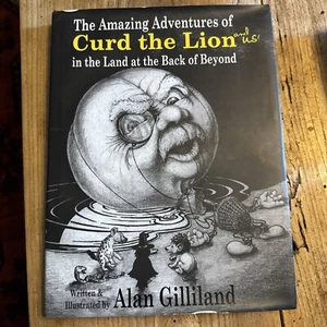 The Amazing Adventures of Curd the Lion by Alan Gilliland (signed) - Picture 1 of 4