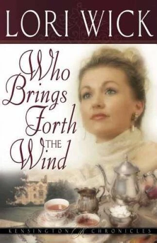 Who Brings Forth the Wind (Kensington Chronicles, Book 3) - VERY GOOD - Image 1 of 1