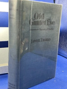 1933 "Old Gimlet Eye" - Smedley Butler by Lowell Thomas, HC - Foto 1 di 8
