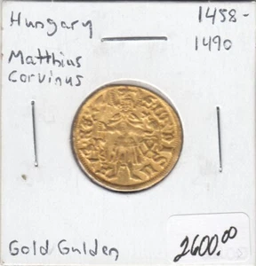 1458-1490 Hungary Gold Gulden - Matthais Carvinus  SC2 - Bild 1 von 3