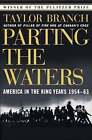 Parting the Waters: America in the King Years 1954-63 by Taylor Branch: Used