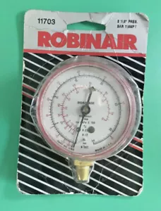 ROBINAIR 11703 HVAC PRESSURE GAUGE MADE IN U.S.A. - Picture 1 of 4