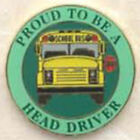 Exclusive, Proud To Be A School Bus Head Driver Lapel / Hat Pin