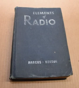Elements of Radio - Abraham William Marcus - 1943 45 antique hardcover book - Picture 1 of 6