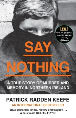 Say Nothing by Patrick Radden Keefe 9780008159269 Paperback - Image 1 of 4