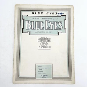 Blue Eyes Musical Comedy Vintage Sheet Music 1921 Piano Lew Fields & Morris Rose - Picture 1 of 3