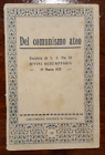 C17038-OPUSCOLO, DEL COMUNISMO ATEO DIVINI REDEMPTORIS 19 MARZO 1937, PADOVA