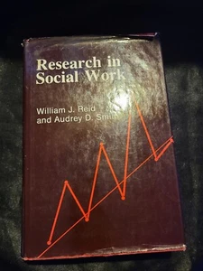 Research in Social Work by William J. Reid and Audrey D. Smith: Hardcover - Picture 1 of 6