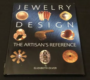 Jewelry Design: the Artisan's Reference by Elizabeth Olver (2000 HC) - BRAND NEW - Picture 1 of 9