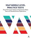 SSAT Middle Level Practice Tests Three Full-Length Verbal and Q... 9781839990946