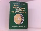 Das Währungssystems des Westens Aschinger Franz, E.: