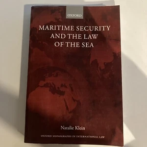 Oxford Monographs in International Law Ser.: Maritime Security and the Law of... - Picture 1 of 2