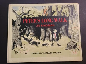 Kingman, Lee; Cooney, Barbara PETER'S LONG WALK 1st Edition 1953 - Picture 1 of 4