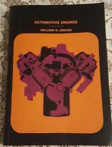Automotive Engines Vtg 1971 Fourth Edition William H Crouse Mechanic Book - Bild 1 von 4