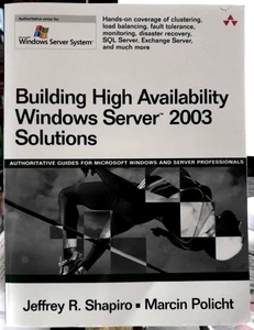 BUILDING HIGH AVAILABILITY WINDOWS SERVER 2003 SOLUTIONS - PB by Jeff R. Shapiro - Picture 1 of 2