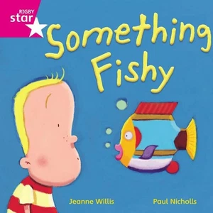 Rigby Star Independent Pink Reader 14 Something Fishy - Not Available (NA) - Pap - Picture 1 of 1
