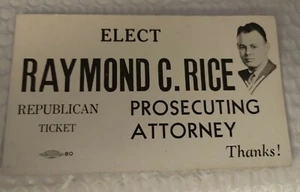 1930s Ink Blotter Raymond C Rice For Prosecuting Attorney Tuscarawas County Ohio - Picture 1 of 2