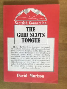 Guid Scots Tongue (Scottish connection) by Murison, David Paperback Book VGC - Picture 1 of 1
