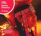 Various Artists Think Global: Native America (UK IMPORT) CD NEW
