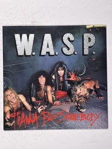 W.A.S.P I Wanna Be Somebody Vinyl Original 7" CL336 Capitol Records 1984 - Picture 1 of 14