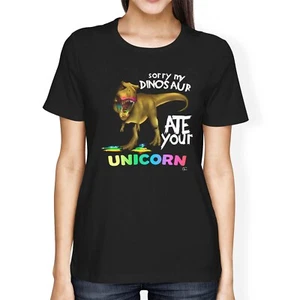 Camiseta 1Tee Mujer Calce Suelto Sorry My Dinosaur Ate Your Unicorn T-Rex - Imagen 1 de 5