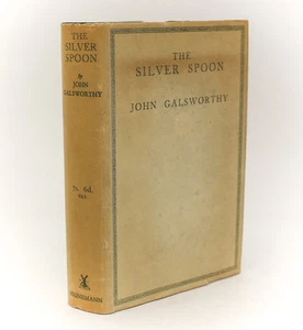 John Galsworthy 'The Silver Spoon'. William Heinemann, London, 1926. 1st Ed - Picture 1 of 6