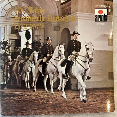 ORIGINALMUSIK DER SPANISCHEN REITSCHULE (AU EP Ariola 43 015 AU / FOC / NM) - Bild 1 von 3