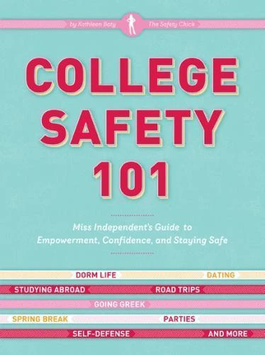 College Safety 101: Miss Independent's Gui- paperback, Kathleen Baty, 0811869490 - Image 1 of 1