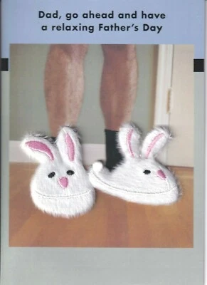 PAPYRUS FATHER'S DAY CARD NIP (MSRP $5.95) BUNNY SLIPPERS CARD (Q10) - Image 1 of 2