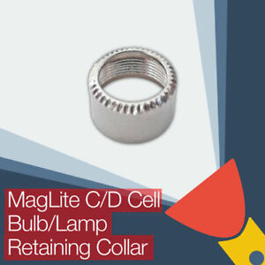 MagLite Flashlight Torch C & D Cell Bulb Lamp Retaining Collar