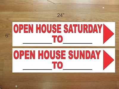 10 6"x24" White & Red REAL ESTATE OPEN HOUSE 5 SAT 5 SUNDAY -  NEW LOWEST PRICE - Image 1 of 3