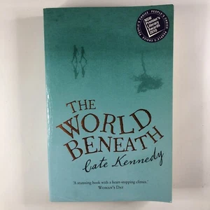 The World Beneath by Cate Kennedy Paperback Australian Humour Fiction Book - Bild 1 von 12