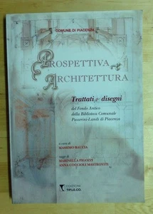 PROSPETTIVA E ARCHITETTURA  TRATTATI E DISEGNI PASSERINI LANDI TIPLECO 2004 - Picture 1 of 1
