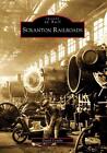 Scranton Railroads by David Crosby (English) Paperback Book