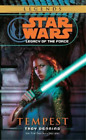 Troy Denning Tempest: Star Wars Legends (Legacy of the Force) (Paperback)