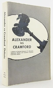 Alexander versus Crawford Debate on Calvinism - Foto 1 di 7
