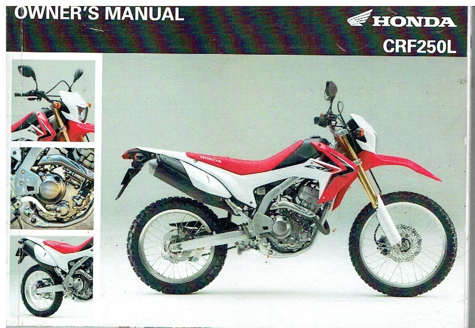 HONDA CRF250L ORIGINAL 2012 OWNERS INSTRUCTION & MAINTENANCE MANUAL (GB TEXT) - Image 1 of 1