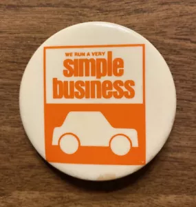 Vintage 1972 We Run A Very Simple Business Button Pin 2 3/16” A5 - Picture 1 of 8