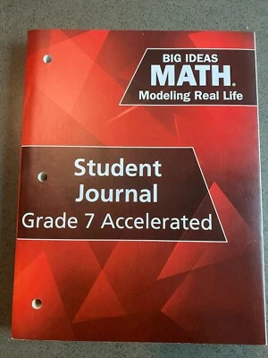 Big Ideas Math: Modeling Real Life - Grade 7 Student Journal - Accelerated NEW