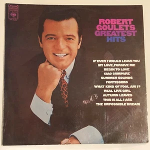 ROBERT GOULETS GREATEST HITS CBS LP ALBUM VINYL RECORD STEREO CS9815 - Bild 1 von 6
