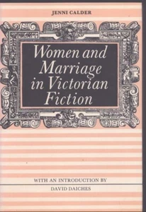 Women and Marriage in Victorian Fiction by Jenni Calder Fine / Near Fine! - Picture 1 of 1
