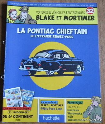 Fascicule Blake Et Mortimer N° 32  La Pontiac Chieftain De L'etrange Rendez-vous • 1.50€