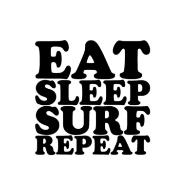 Eat Sleep Surf Repeat Vinyl Sticker decal BLACK GLOSS 10 x 10 cm - Image 1 of 2